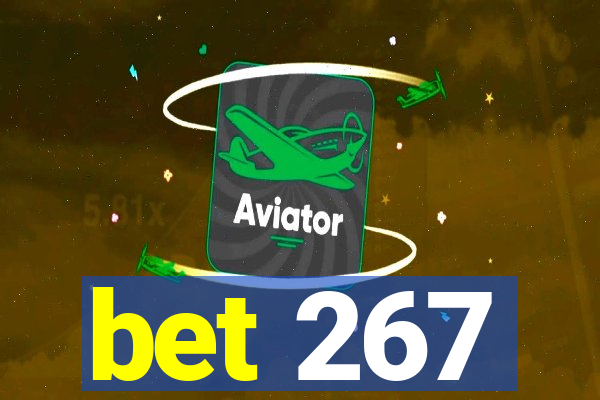 bet 267