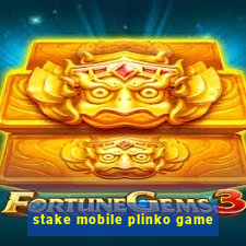 stake mobile plinko game