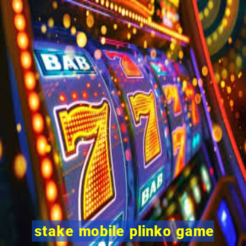 stake mobile plinko game