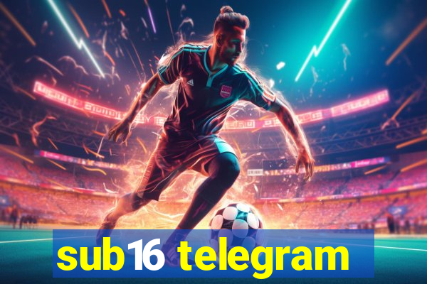 sub16 telegram