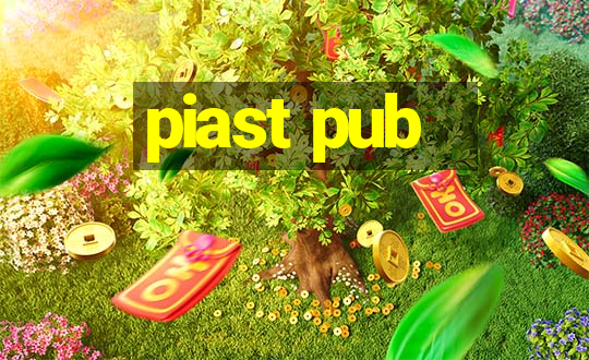 piast pub