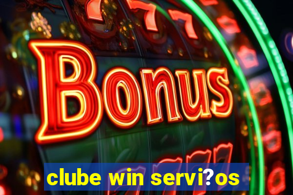 clube win servi?os