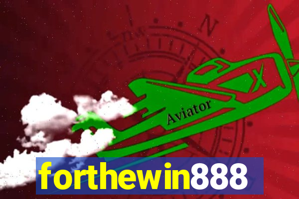 forthewin888