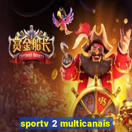 sportv 2 multicanais