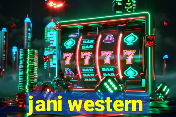 jani western