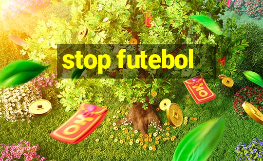 stop futebol