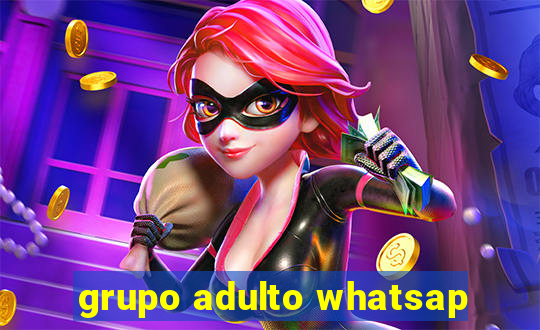 grupo adulto whatsap