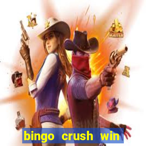 bingo crush win real money