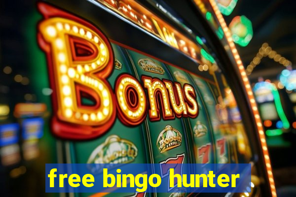 free bingo hunter