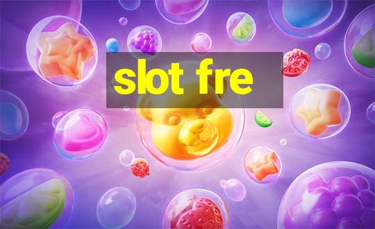 slot fre