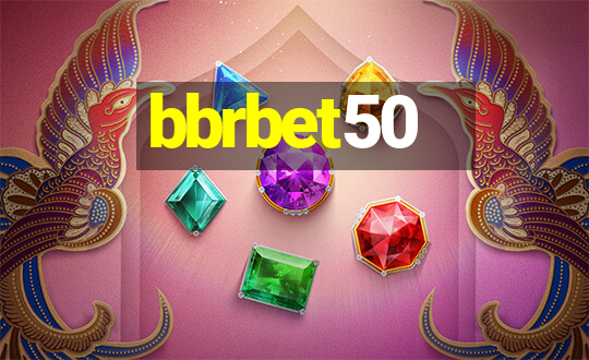 bbrbet50