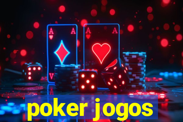 poker jogos