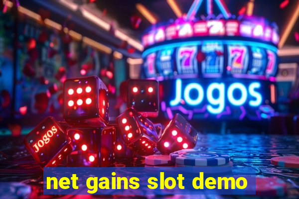 net gains slot demo