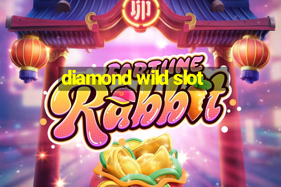 diamond wild slot