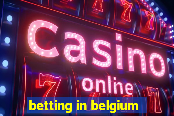 betting in belgium