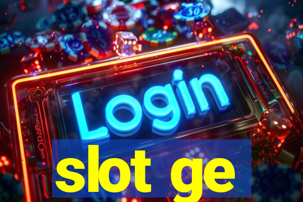 slot ge