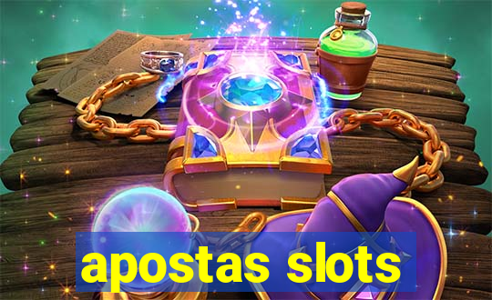 apostas slots