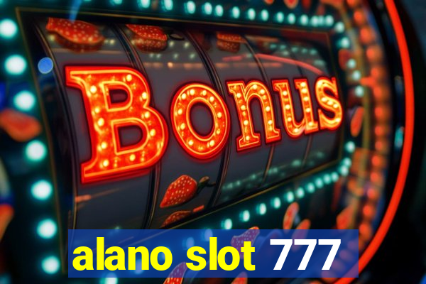 alano slot 777