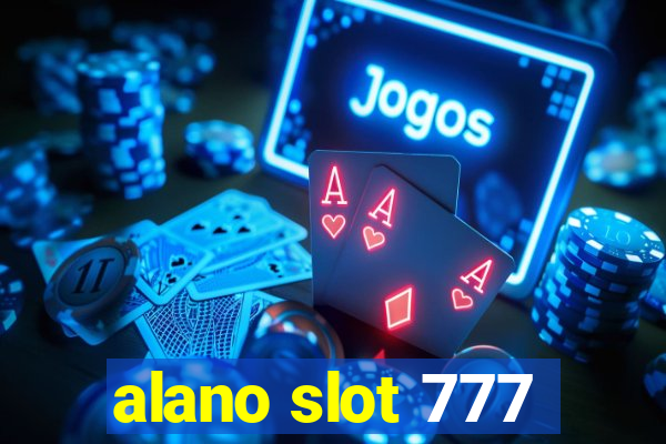 alano slot 777