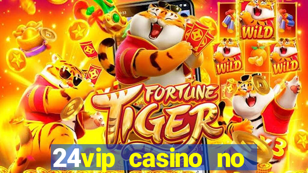 24vip casino no deposit bonus code