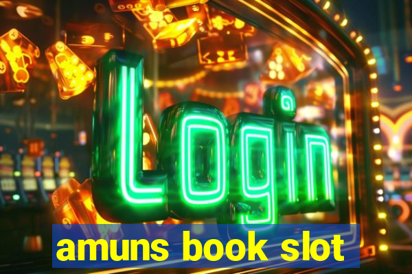 amuns book slot