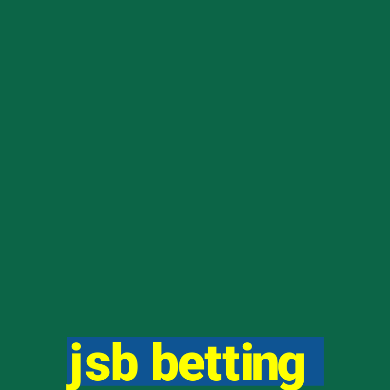 jsb betting