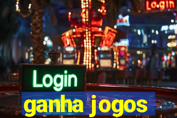 ganha jogos