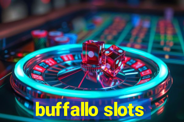 buffallo slots