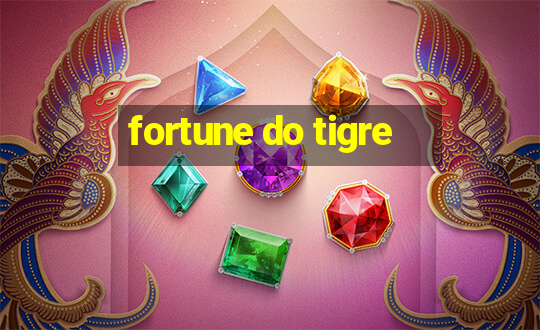 fortune do tigre