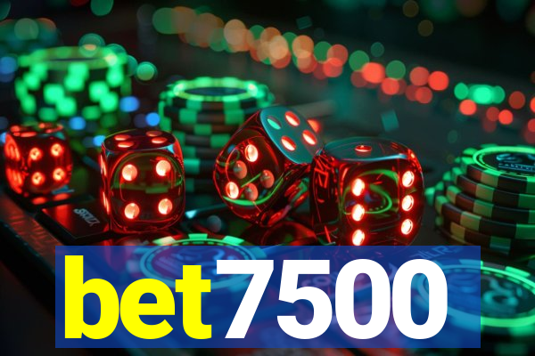 bet7500