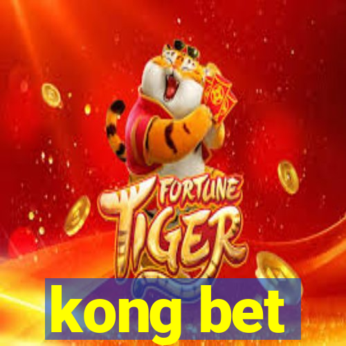 kong bet