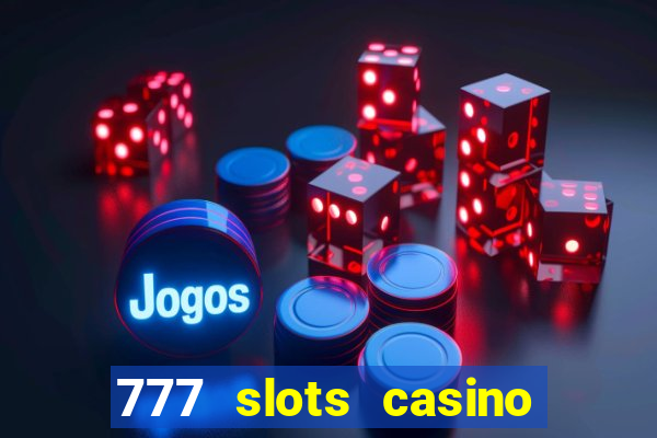 777 slots casino online gcash