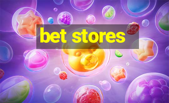 bet stores