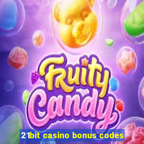 21bit casino bonus codes