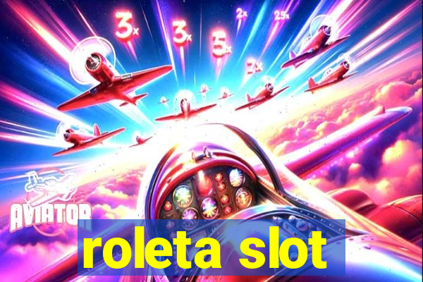 roleta slot