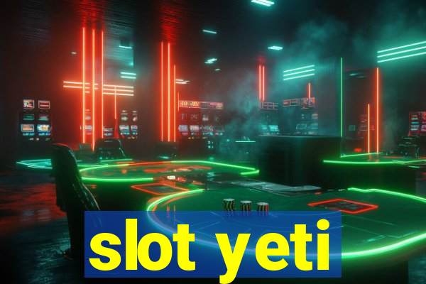 slot yeti