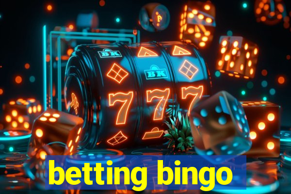 betting bingo