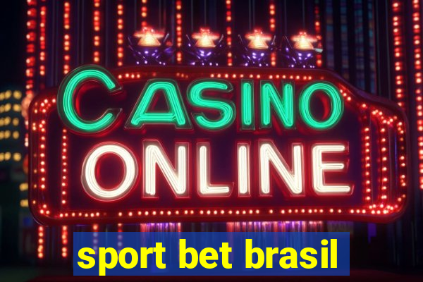 sport bet brasil