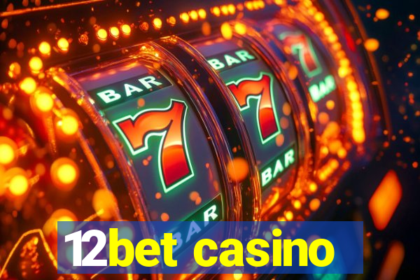 12bet casino