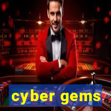 cyber gems