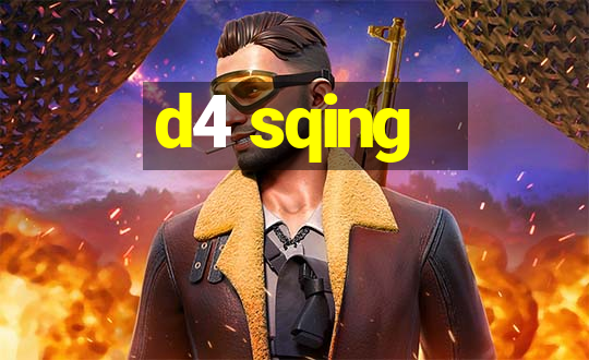 d4 sqing