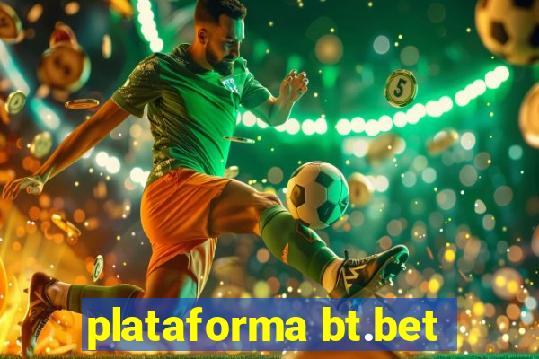 plataforma bt.bet