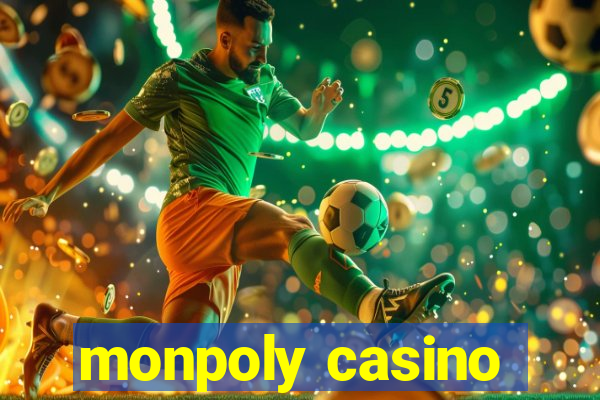 monpoly casino