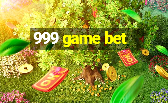 999 game bet