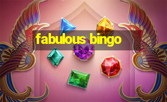 fabulous bingo