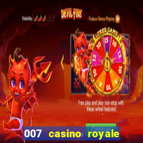 007 casino royale adoro cinema