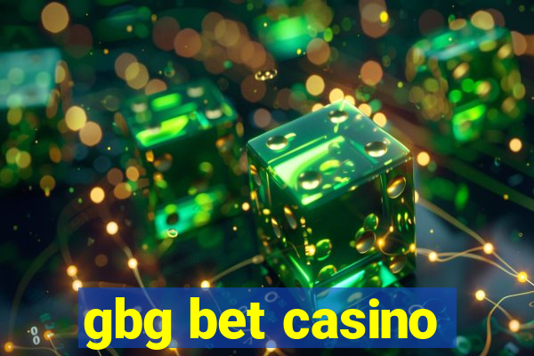 gbg bet casino