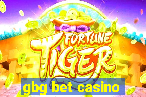 gbg bet casino