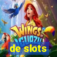 de slots