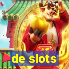 de slots